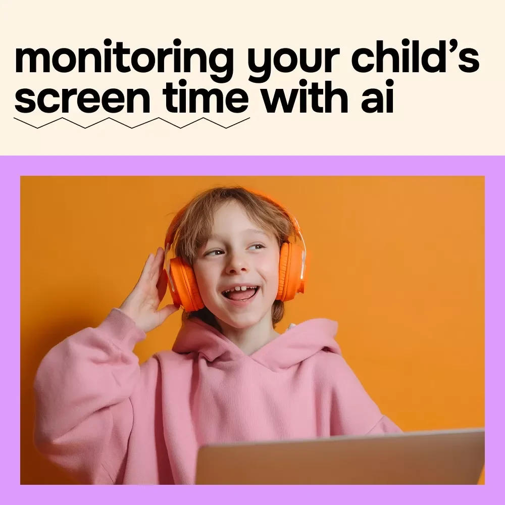 Monitoring Your Child’s Screen Time with AI – Practical Parenting eBook | Smart Digital Wellness Guide for Families | ai for monitoring children's screen time