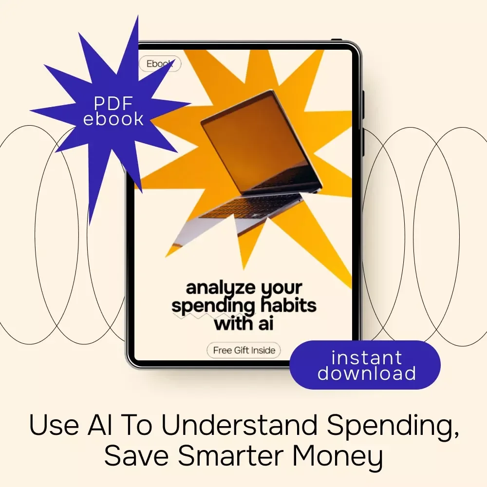 Analyze Your Spending Habits with AI – Smart Money Guide Ebook | AI for Analyzing Spending Habits, Budgeting, Expense Tracking, Digital Download