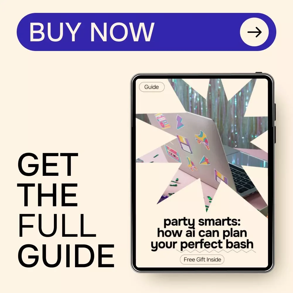 Party Smarts: How AI Can Plan Your Perfect Bash – Smart Guide for ai for planning a party, Stress-Free Events & Modern Party Hosts