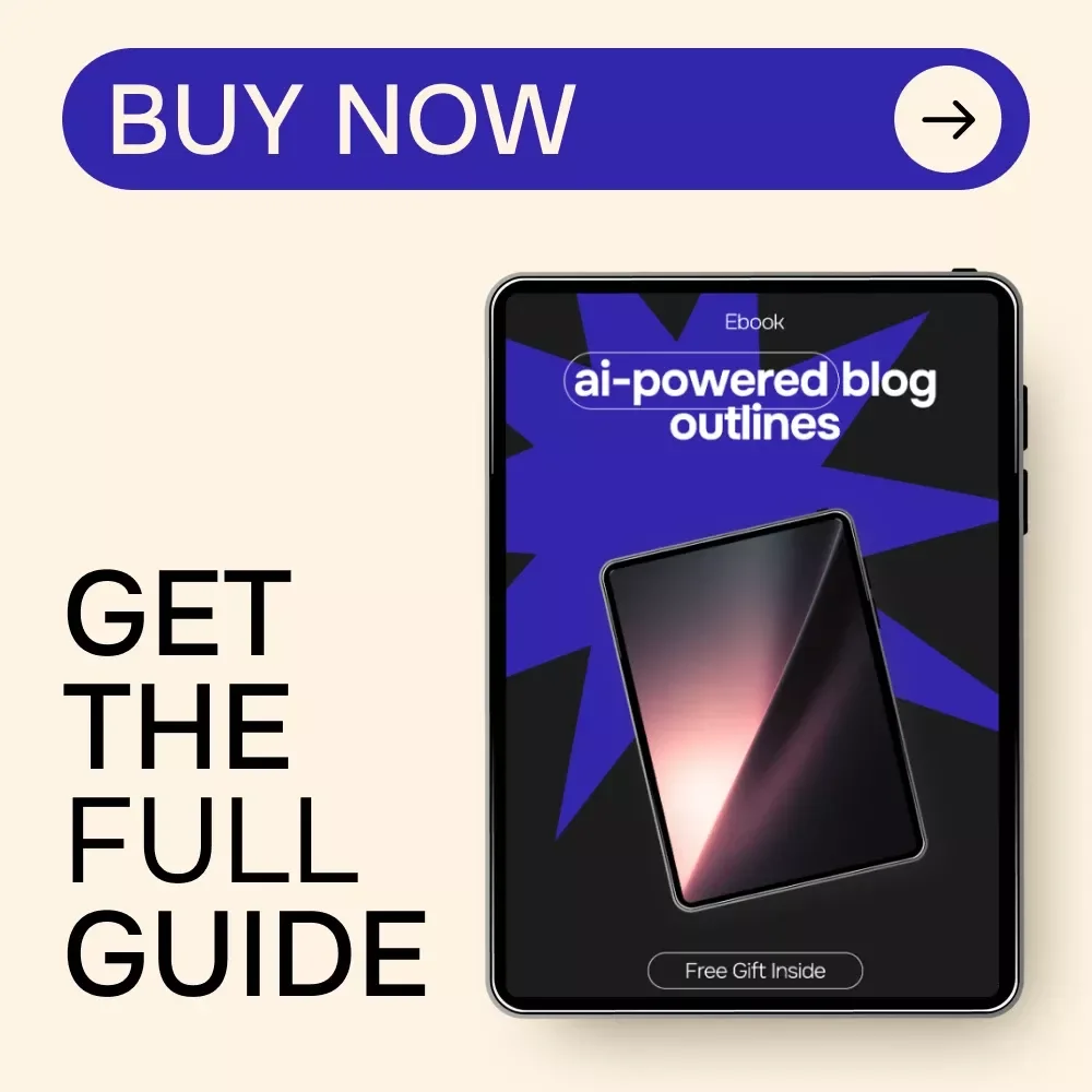 AI-Powered Blog Outlines – Smart eBook with ai prompt for writing a blog outline, Content Planning Guide for Bloggers & Creators