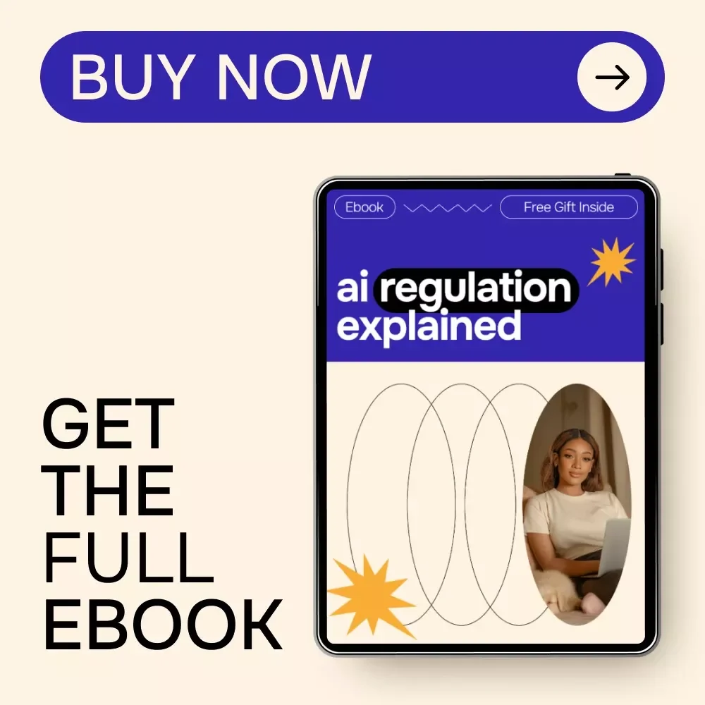 AI Regulation Explained: A Clear, Practical eBook on ai regulation what is being proposed for Businesses, Creators & Innovators
