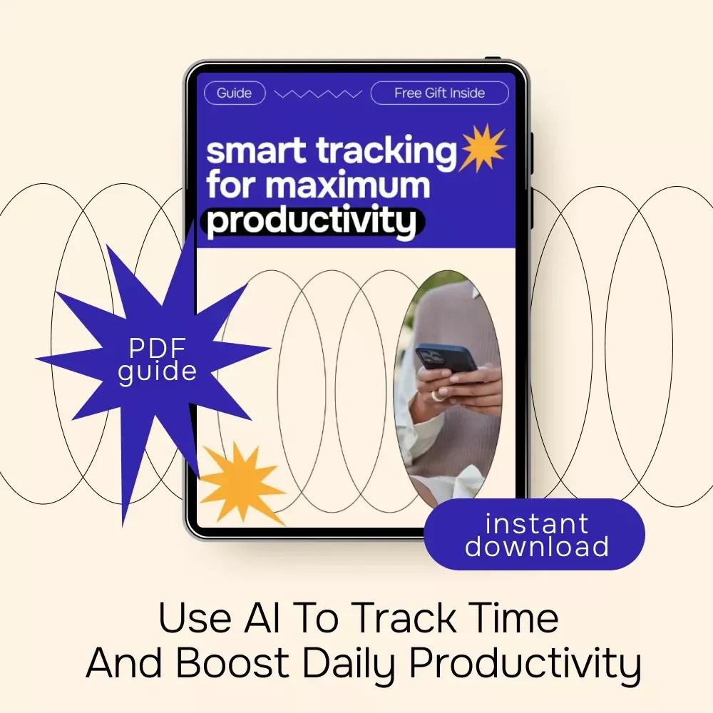 Smart Tracking for Maximum Productivity – AI Guide for Tracking Time Spent on Tasks, Digital Productivity Guide, Workflow Optimization Download