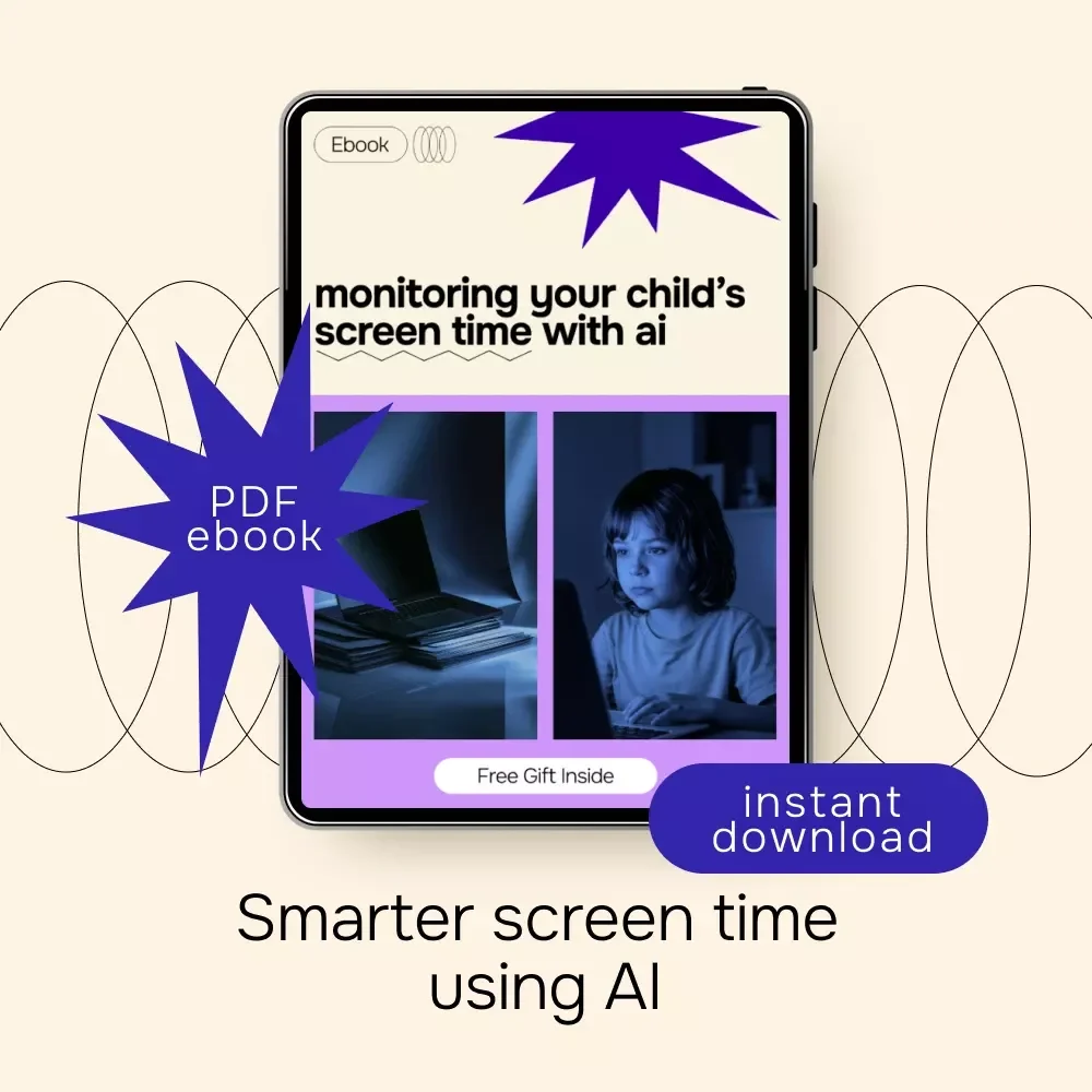 Monitoring Your Child’s Screen Time with AI – Practical Parenting eBook | Smart Digital Wellness Guide for Families | ai for monitoring children's screen time