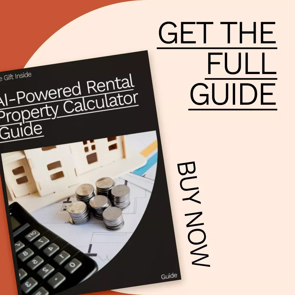AI-Powered Rental Property Calculator Guide: The Ultimate Tool for Smarter Real Estate Investment Decisions