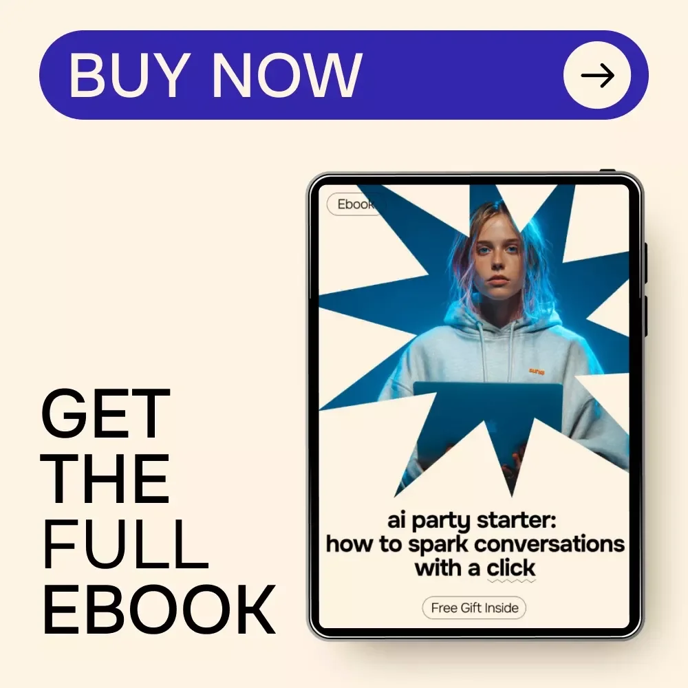 AI Party Starter: How to Spark Conversations with a Click – Ebook Guide to AI for Generating Conversation Starters for a Party, Hosting Icebreakers, Smart Party Planning