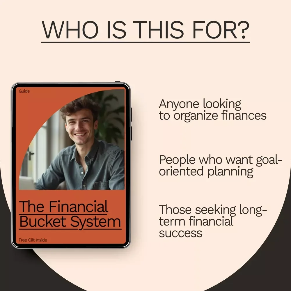 The Financial Bucket System: Achieve Your Financial Goals with Simple Bucket Management
