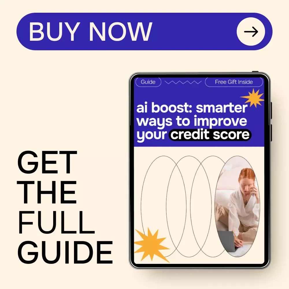 AI Boost: Smarter Ways to Improve Your Credit Score | AI Credit Score Guide, Digital Download eBook, Smart Credit Improvement Checklist