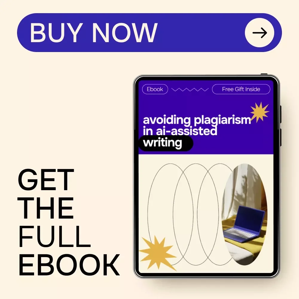 Avoiding Plagiarism in AI-Assisted Writing Ebook – How to Avoid AI Plagiarism Detection, Ethical AI Writing Guide, Original Content Workflow for Writers & Creators