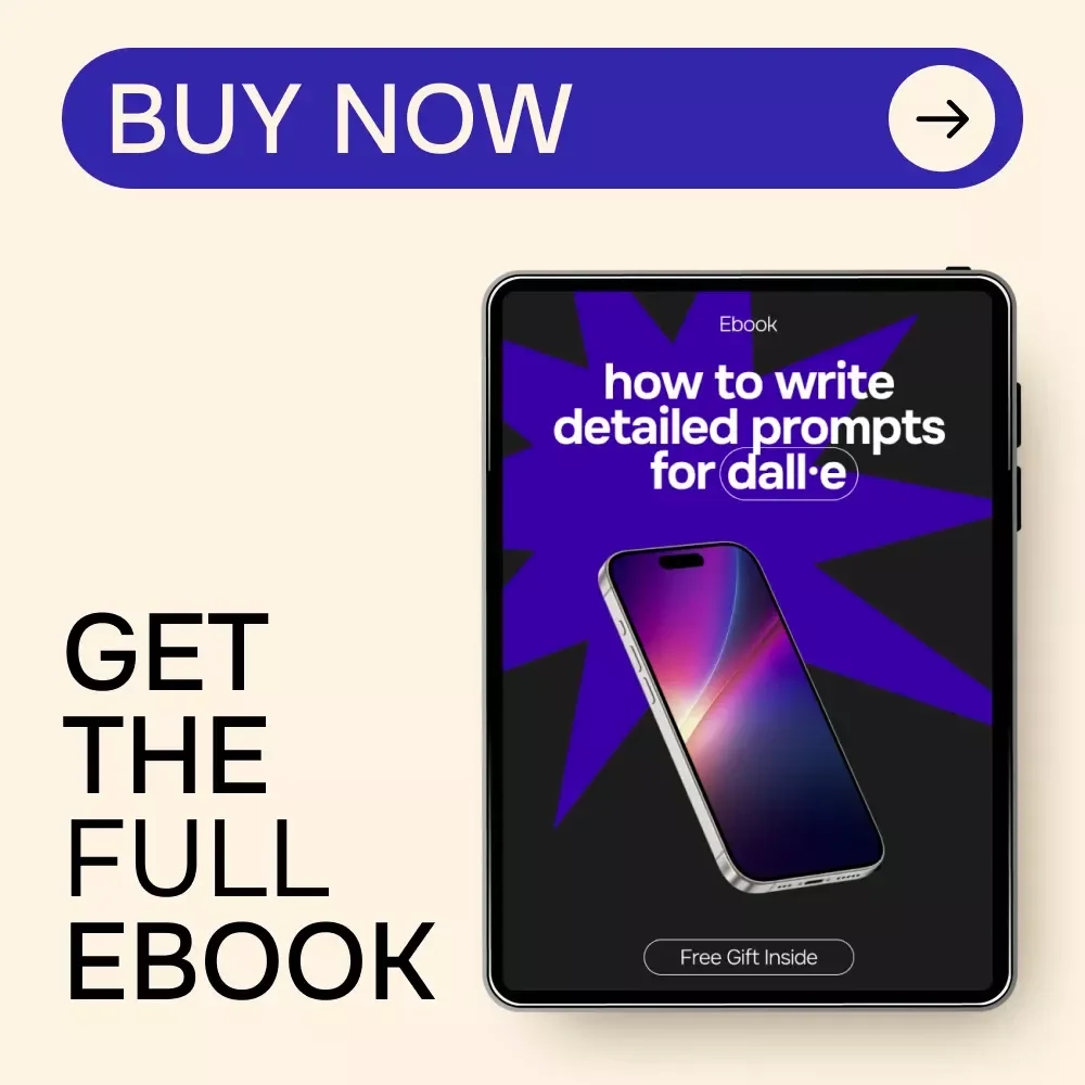 How to Write Detailed Prompts for DALL·E – Step-by-Step AI Art Prompt Guide eBook for Stunning Image Generation