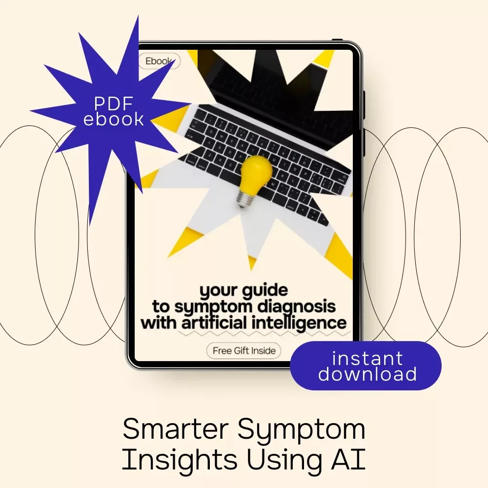 Your Guide to Symptom Diagnosis with Artificial Intelligence | Practical Ebook on AI for Diagnosing Health Symptoms