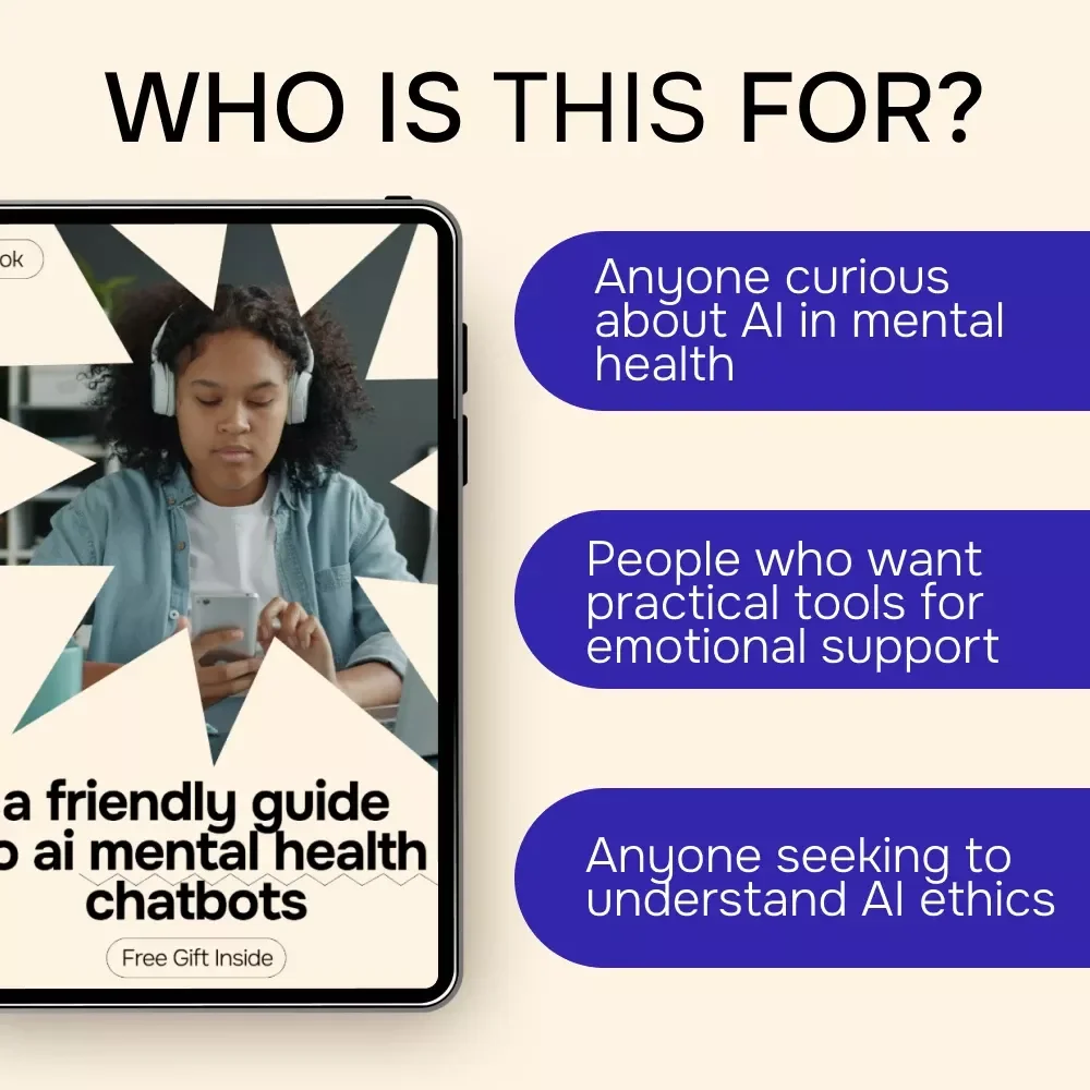 A Friendly Guide to AI Mental Health Chatbots – Digital Download eBook, Practical Checklist & Expert Guide to AI Therapy, NLP, Accessibility, Ethical AI, Personalized Support, Crisis Intervention