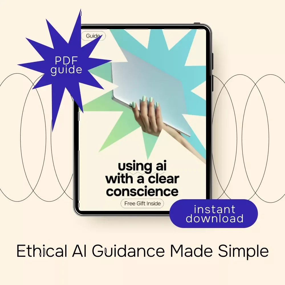 Using AI With a Clear Conscience: The Ultimate Guide to AI Ethics What Everyone Should Know – Digital Download Guide