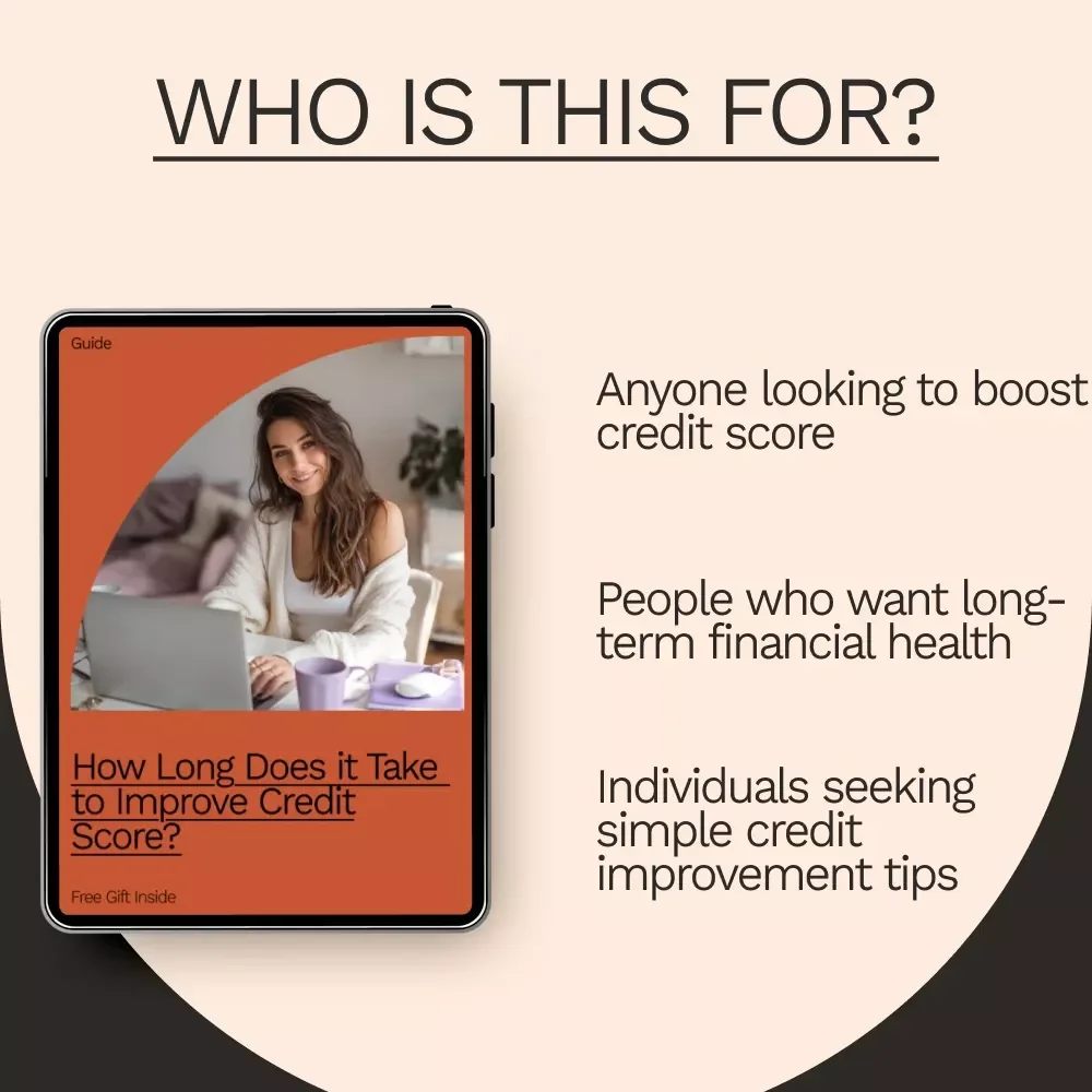 How Long Does It Take to Improve Credit Score: The Ultimate Guide to Boosting Your Credit in Less Time