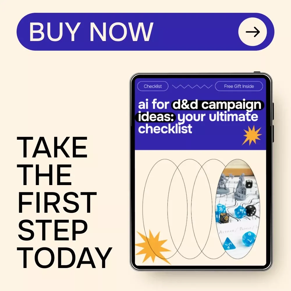 AI for D&D Campaign Ideas: Your Ultimate Checklist – Digital Guide & Checklist for Epic RPG Storytelling