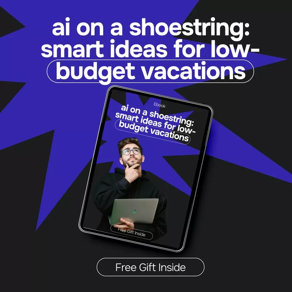 AI on a Shoestring: Smart Ideas for Low-Budget Vacations | Budget Travel eBook Using AI for Affordable Trips & Smart Planning