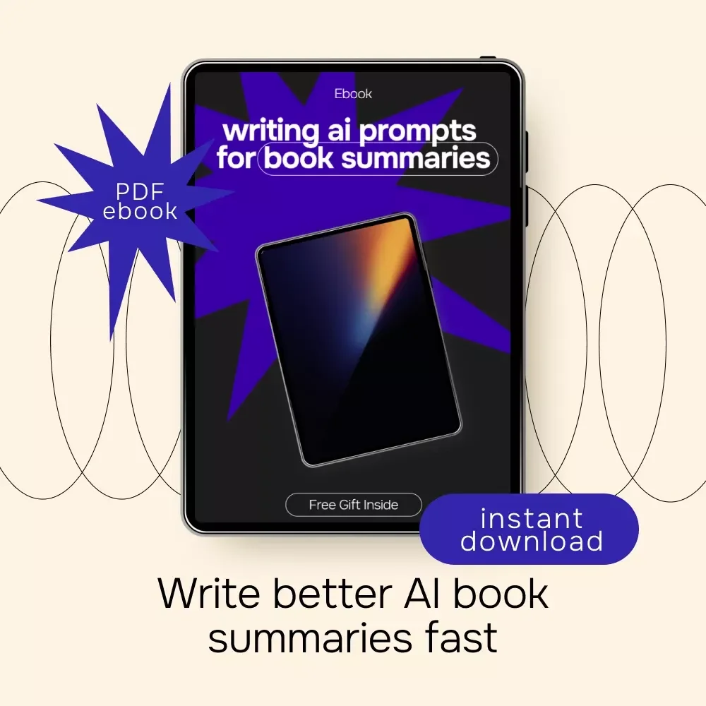 Writing AI Prompts for Book Summaries – Practical eBook Guide to Creating an ai prompt for summarizing a book, Smarter Reading, Better AI Results