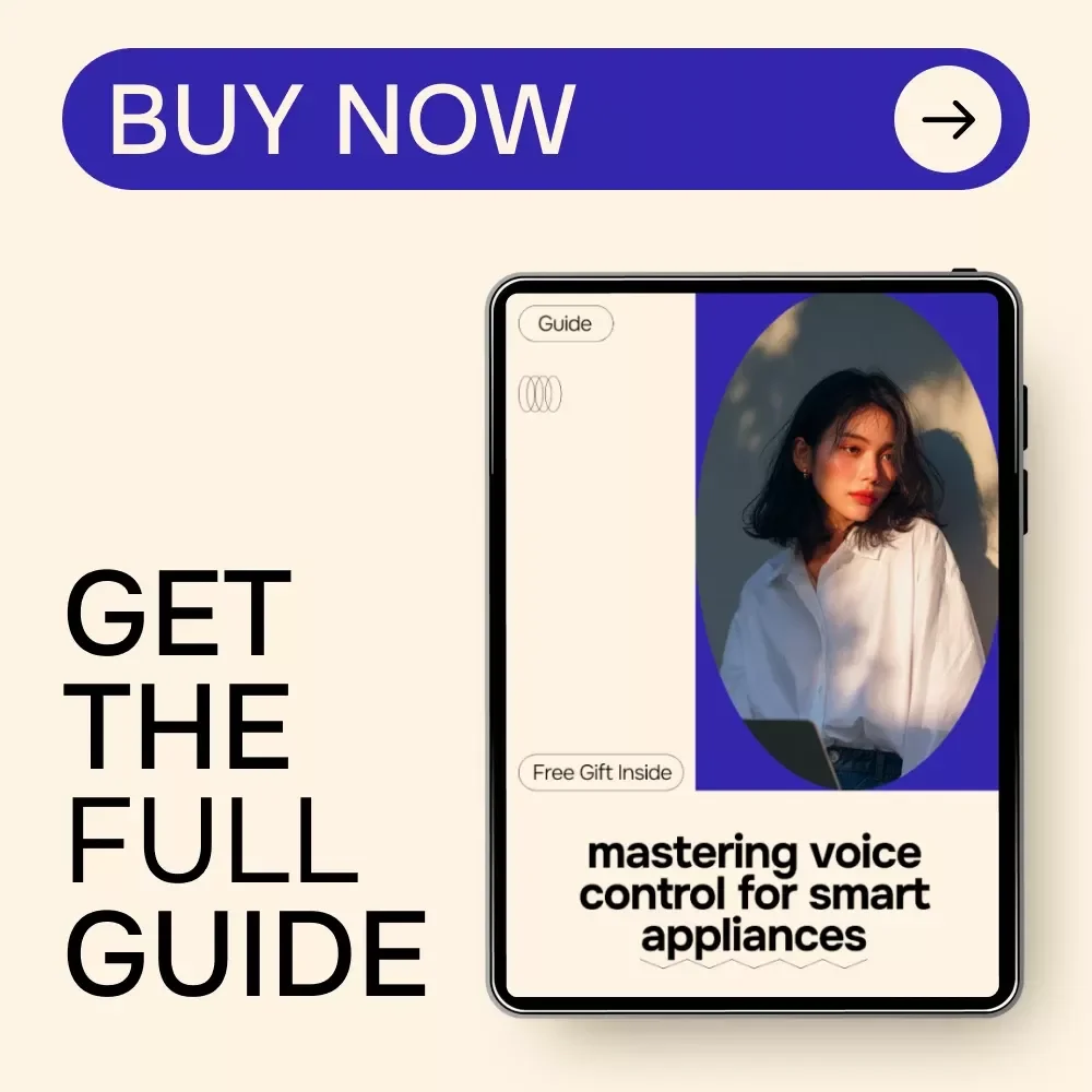 Mastering Voice Control for Smart Appliances – Complete Smart Home Guide to Voice Control for Smart Appliances, Hands-Free Automation, AI Assistants & Smarter Living