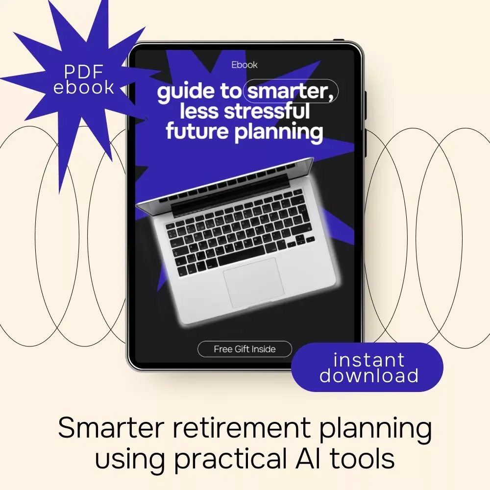 Guide to Smarter, Less Stressful Future Planning – AI Retirement Planning Guide, Digital Download eBook for Confident Financial Decisions