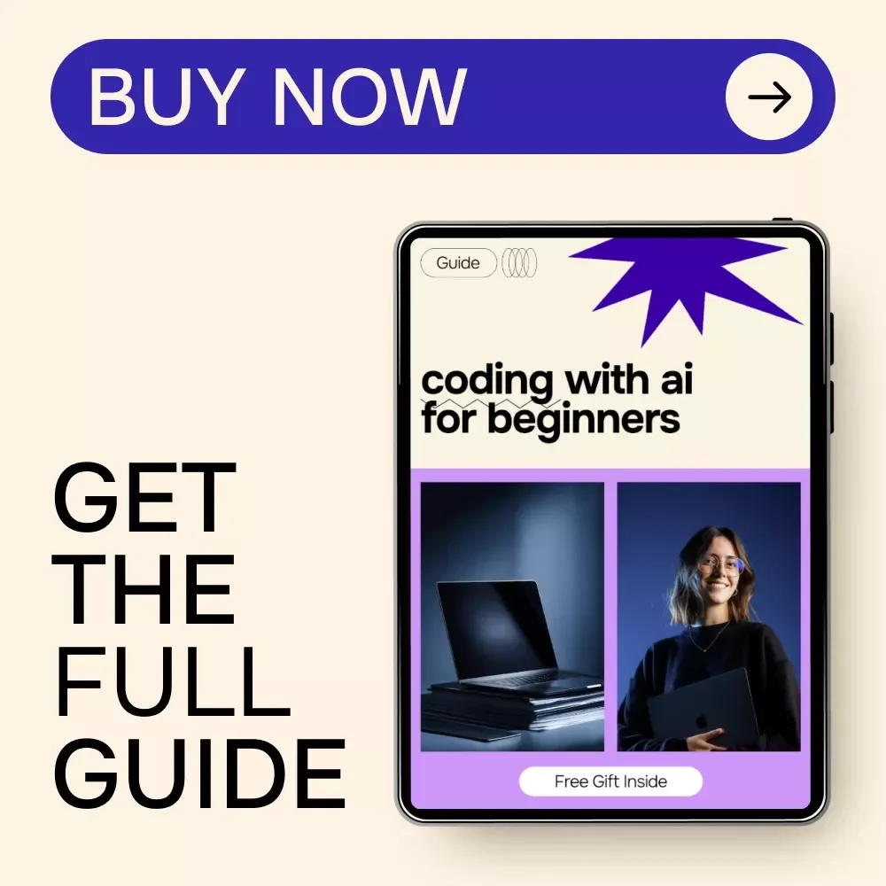 Coding with AI for Beginners – Practical Guide to ai for writing code without experience, Build Real Projects Fast, Step-by-Step Digital Download