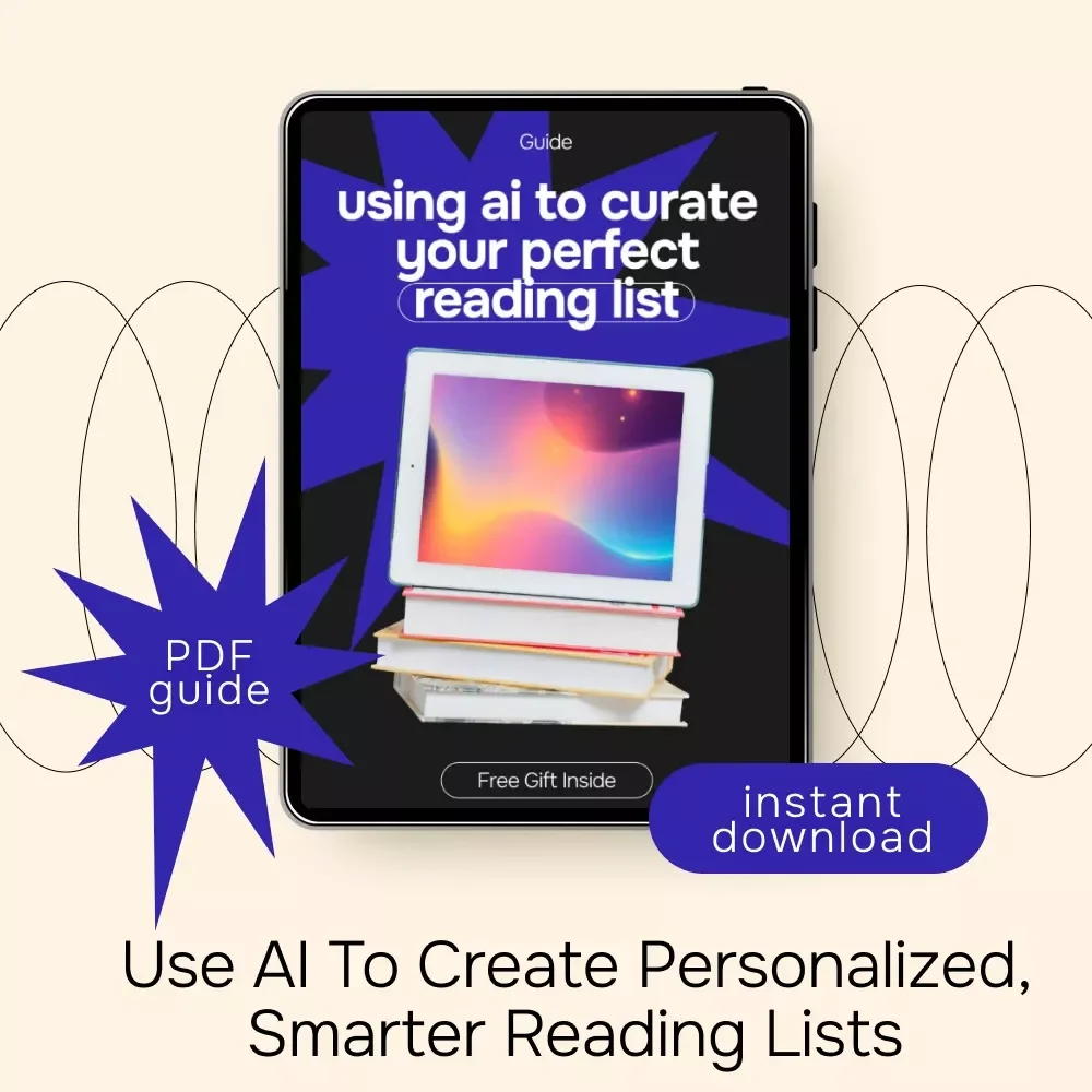Using AI to Curate Your Perfect Reading List Guide | ai for building a reading list | Smart Digital Reading Planner
