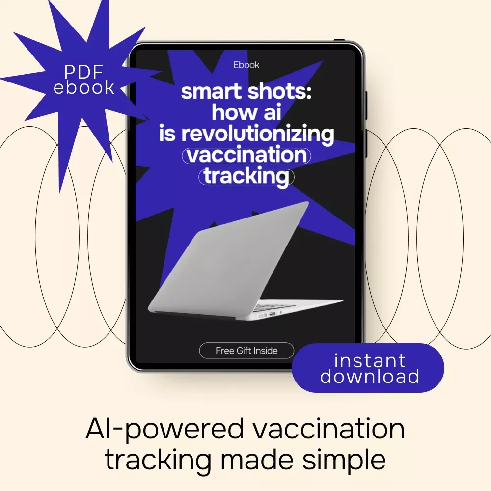 Smart Shots: How AI is Revolutionizing Vaccination Tracking – Digital Guide, eBook & Checklist for Healthcare, AI Tools, Immunization Records, Public Health Management