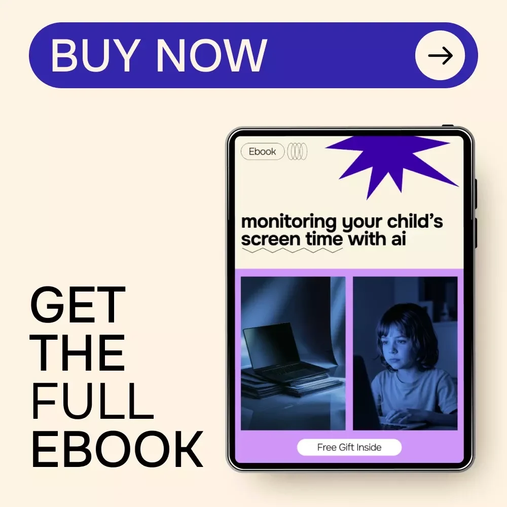 Monitoring Your Child’s Screen Time with AI – Practical Parenting eBook | Smart Digital Wellness Guide for Families | ai for monitoring children's screen time