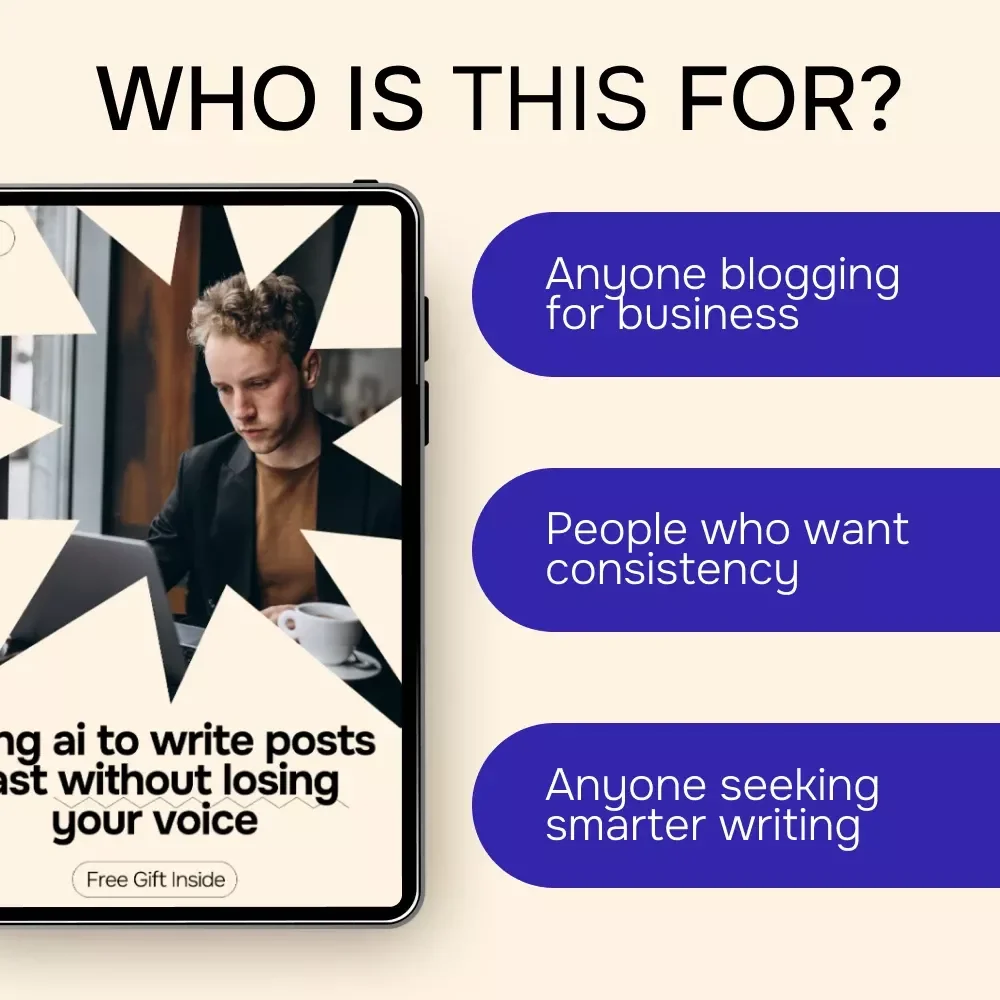 Using AI to Write Posts Fast Without Losing Your Voice – Ultimate eBook Guide for AI for Writing a Blog Post Fast, Boost Creativity, and Save Time