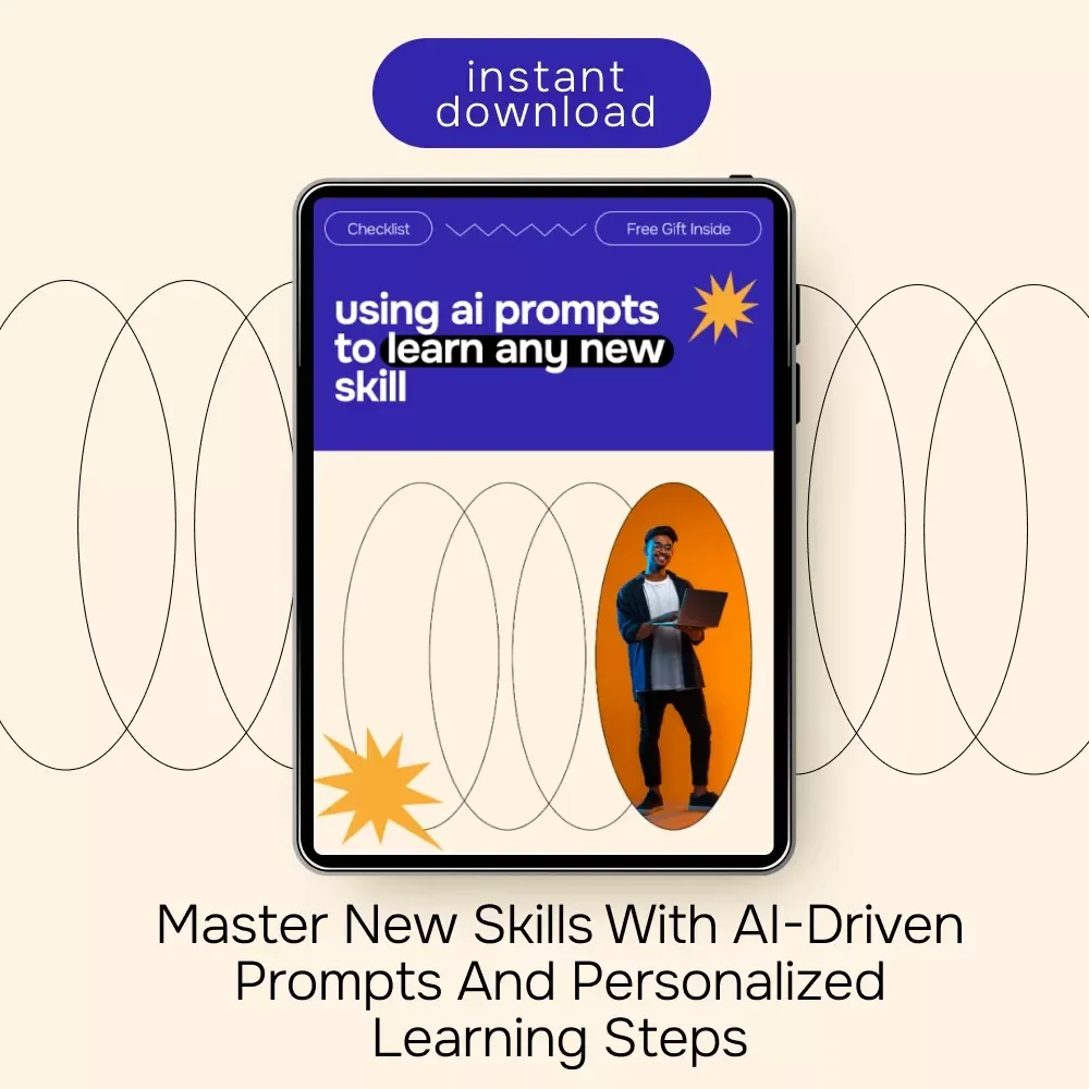 Using AI Prompts to Learn Any New Skill - A Step-by-Step Checklist for Mastery