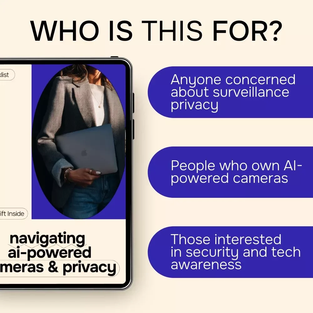 Navigating AI-Powered Cameras & Privacy: Essential Checklist for Safe Surveillance