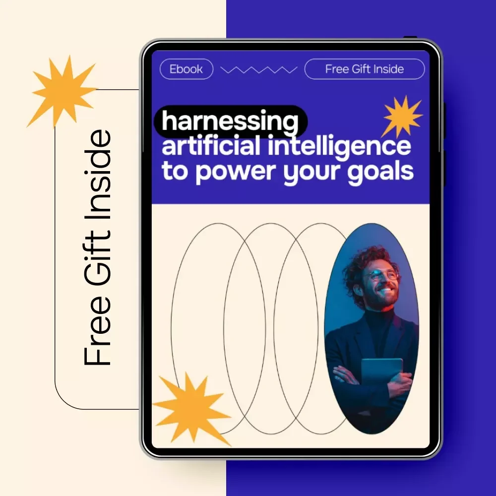 Harnessing Artificial Intelligence to Power Your Goals | AI Affirmations eBook | ai for generating affirmations for a specific goal | Personal Growth & Success Guide