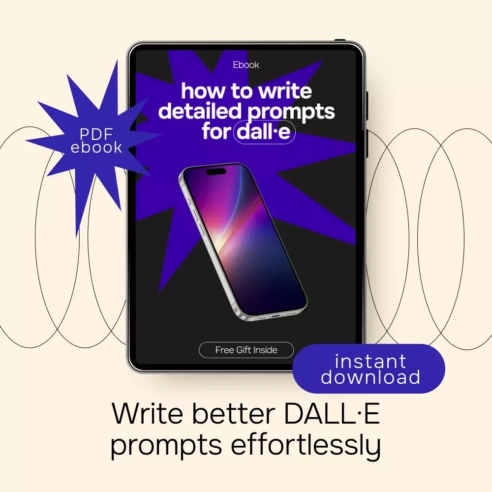 How to Write Detailed Prompts for DALL·E – Step-by-Step AI Art Prompt Guide eBook for Stunning Image Generation