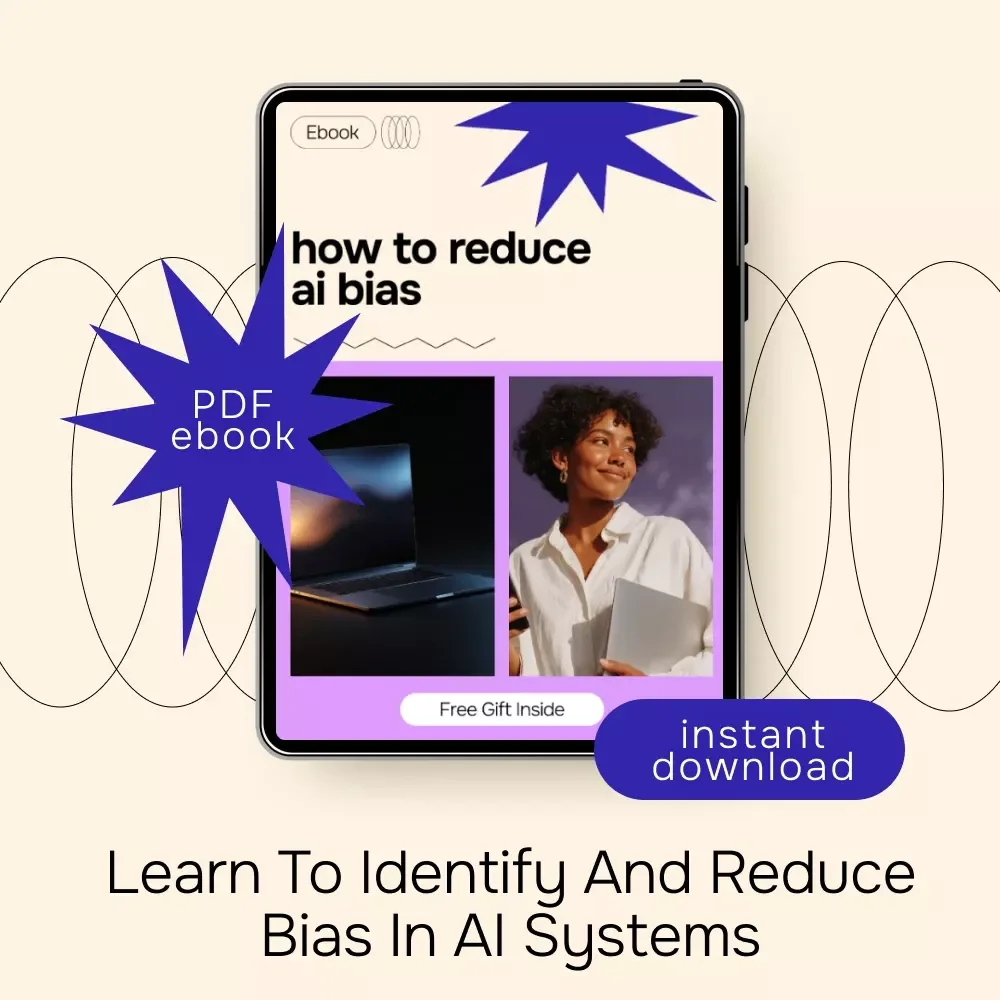 How to Reduce AI Bias: A Practical eBook Guide on how to reduce ai bias in algorithms for Ethical, Fair, and Responsible AI Design