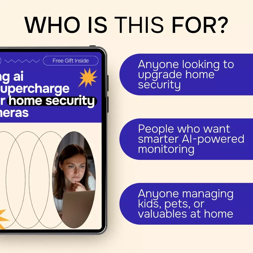 Using AI to Supercharge Your Home Security Cameras – Ultimate Digital Guide, eBook & Checklist for Smart Home Safety, AI Threat Detection, Motion Detection, Facial Recognition, and Practical Security Tips