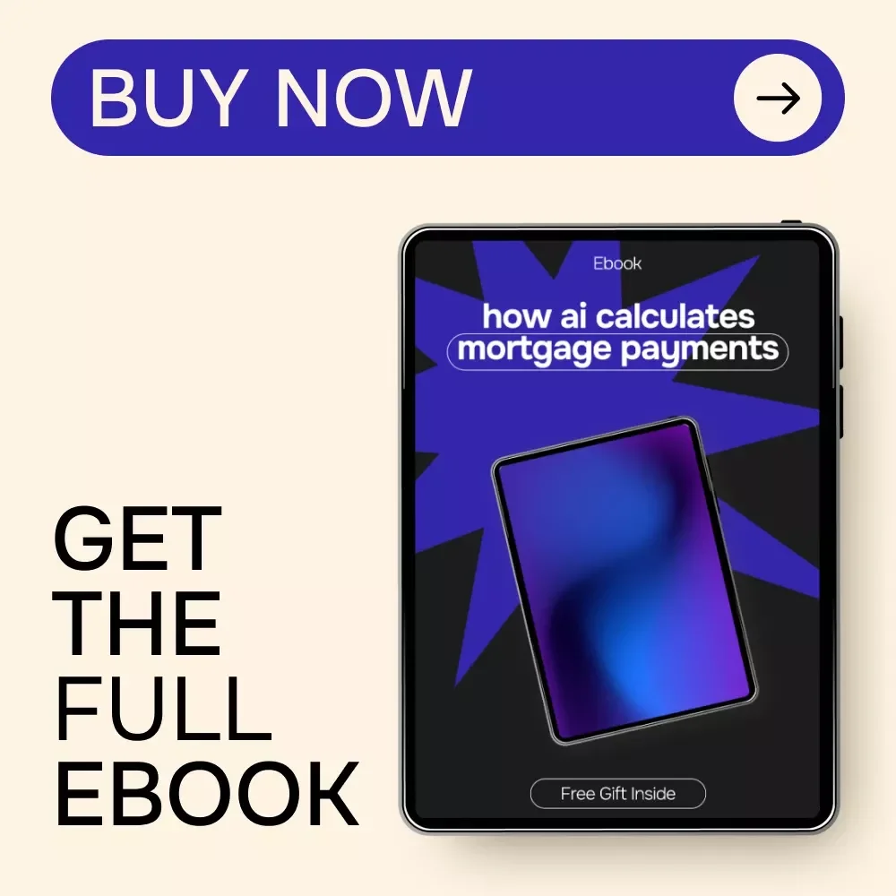 How AI Calculates Mortgage Payments – Smart Homebuyer eBook Guide | ai for calculating mortgage payments Explained