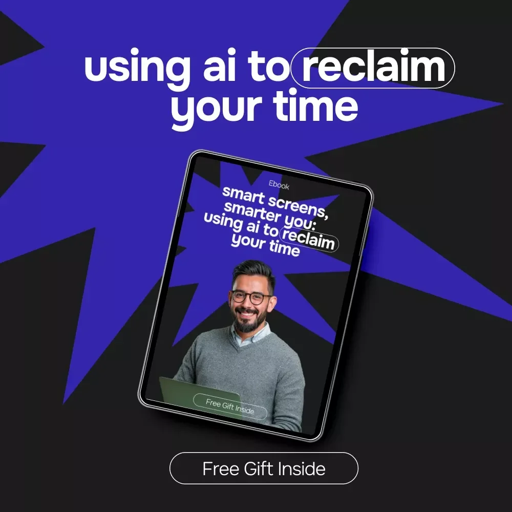 Smart Screens, Smarter You: Using AI to Reclaim Your Time – Practical eBook Guide for ai for creating a plan to reduce screen time & Digital Balance