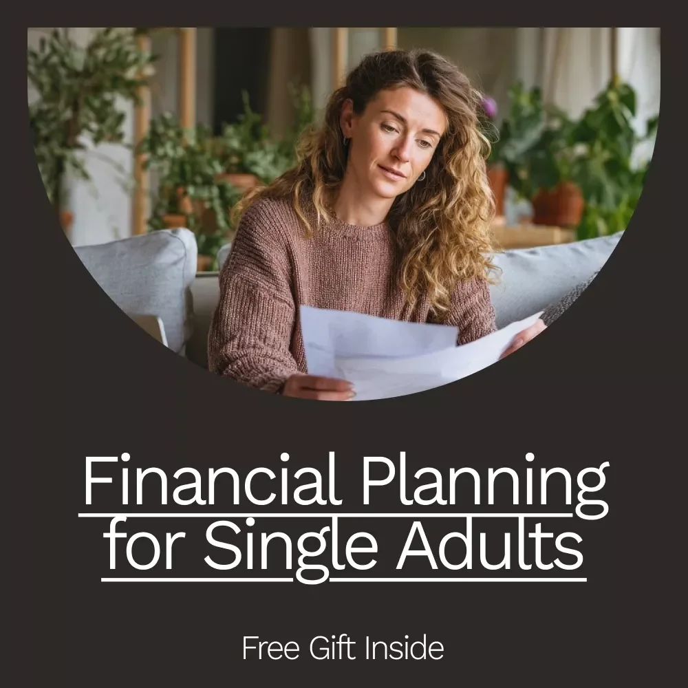 Financial Planning for Single Adults: A Complete Guide to Managing Your Money Solo