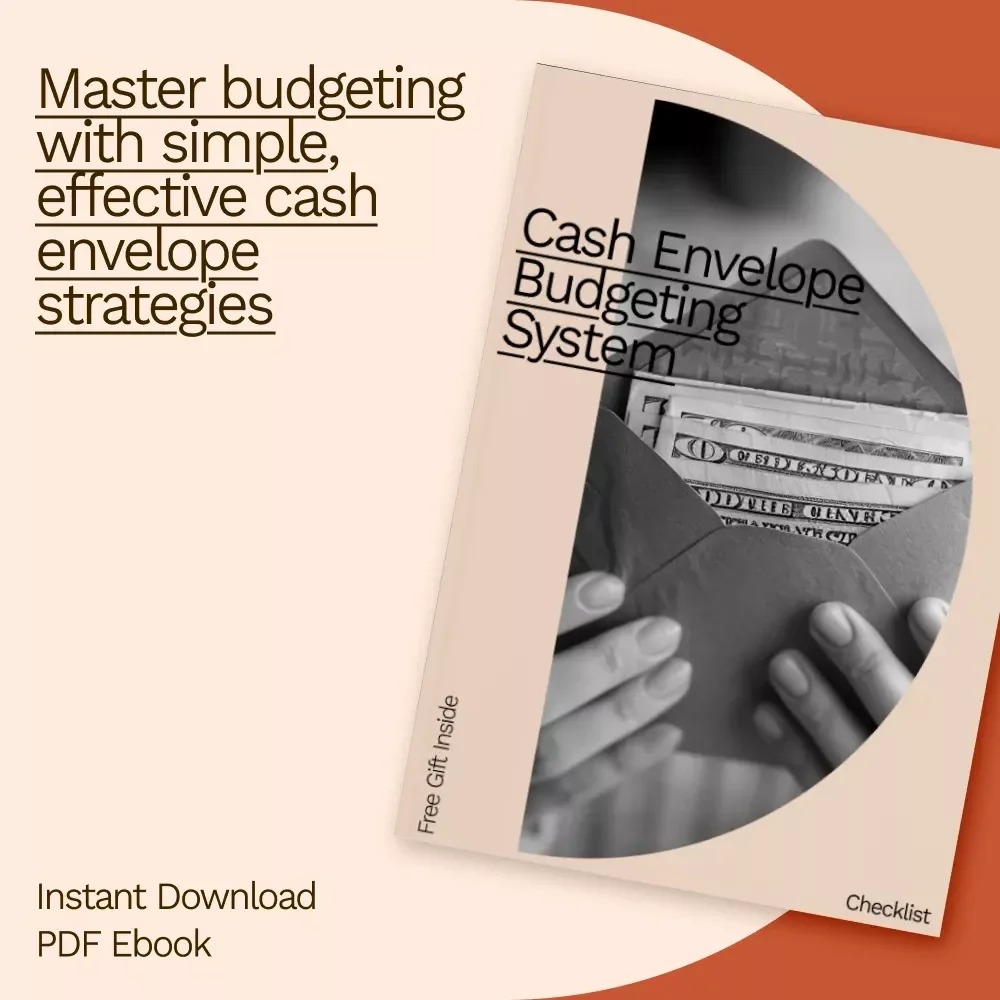 Cash Envelope Budgeting System eBook: Learn How to Budget with Cash Envelopes for Financial Success