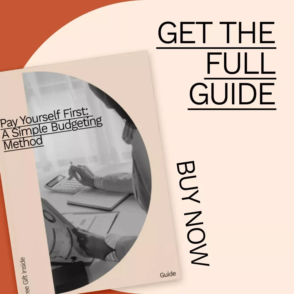 Pay Yourself First: A Simple Budgeting Method - A Practical Guide to Mastering Personal Finances