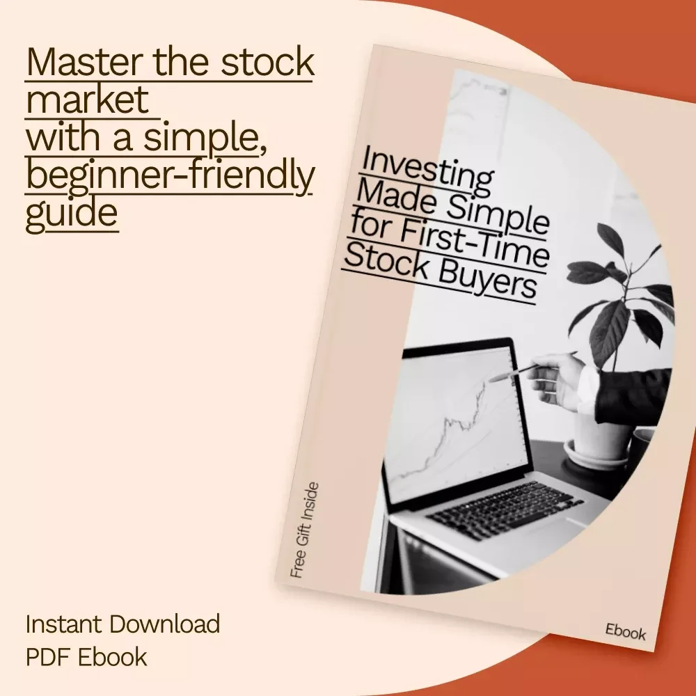 Investing Made Simple for First-Time Stock Buyers – A Beginner’s Guide to Buying Stocks for the First Time