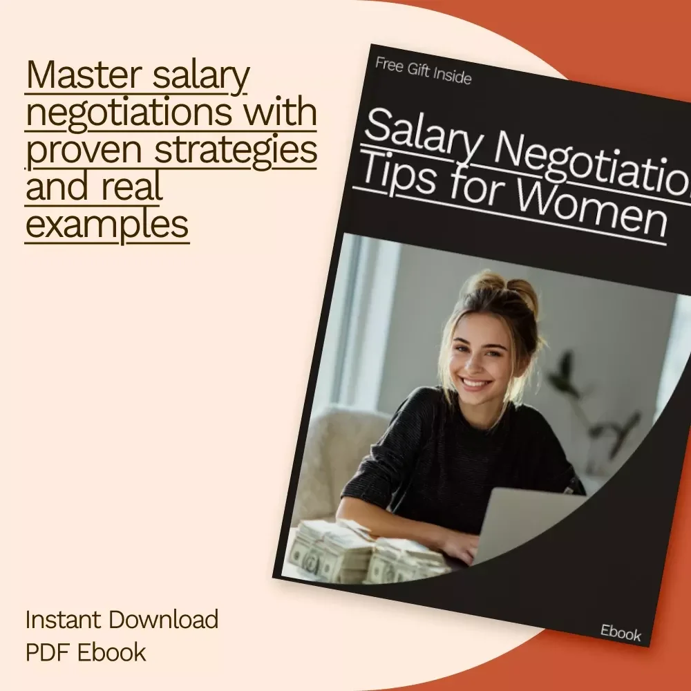 Salary Negotiation Tips for Women: The Ultimate Guide to Closing the Pay Gap and Advancing Your Career