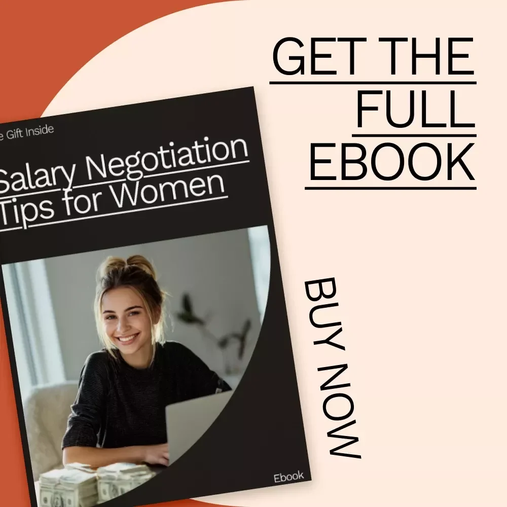 Salary Negotiation Tips for Women: The Ultimate Guide to Closing the Pay Gap and Advancing Your Career