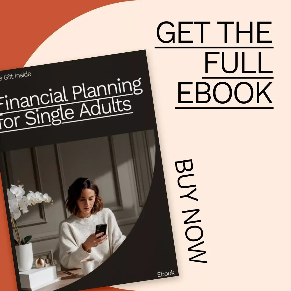 Financial Planning for Single Adults: A Complete Guide to Managing Your Money Solo