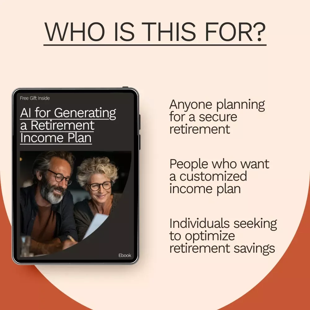 AI for Generating a Retirement Income Plan: The Ultimate Guide to Securing Your Future