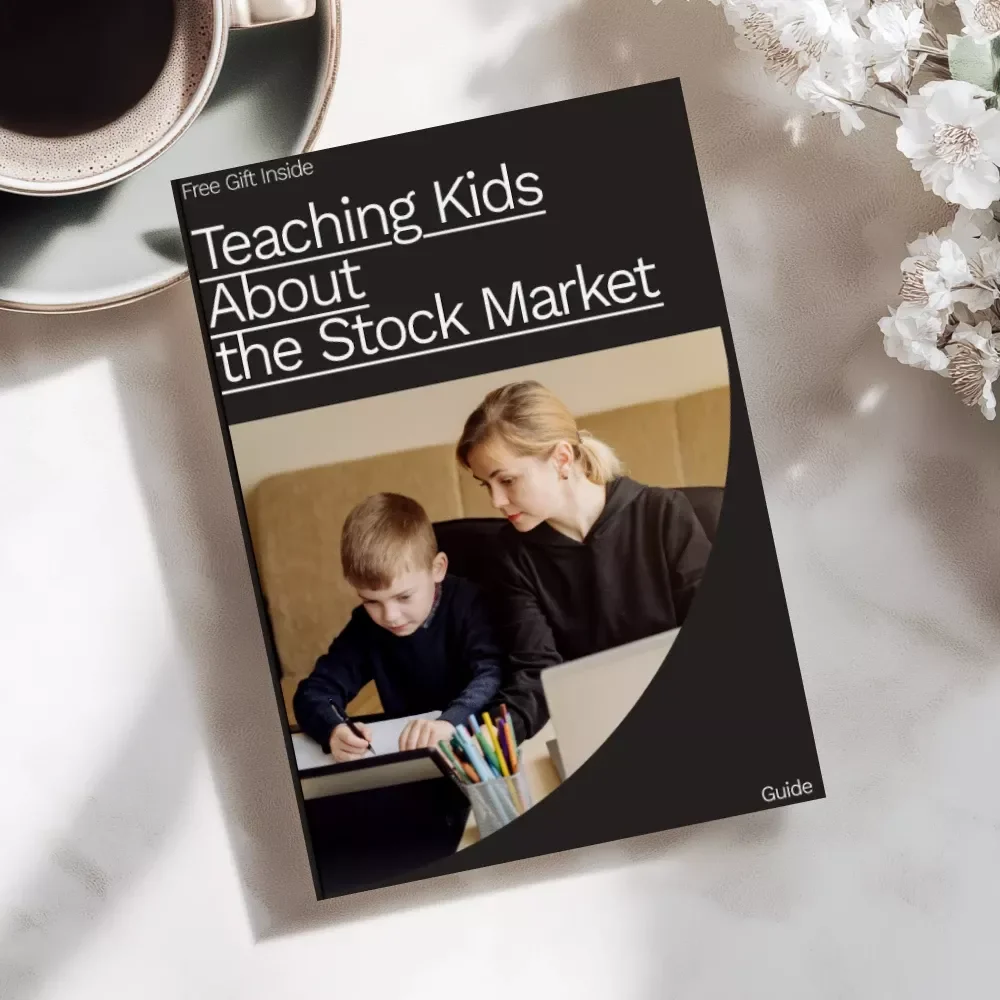 Teaching Kids About the Stock Market: A Fun & Easy Guide for Parents to Teach Kids How to Invest