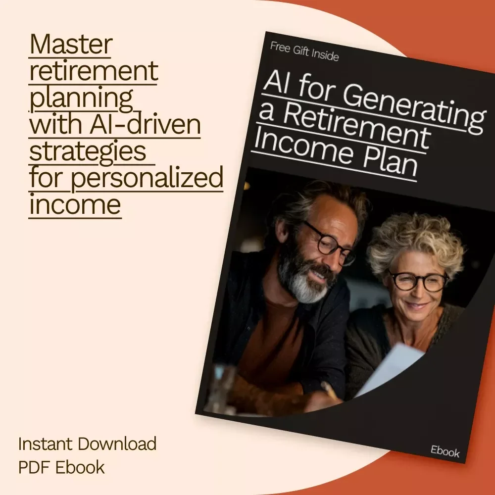 AI for Generating a Retirement Income Plan: The Ultimate Guide to Securing Your Future