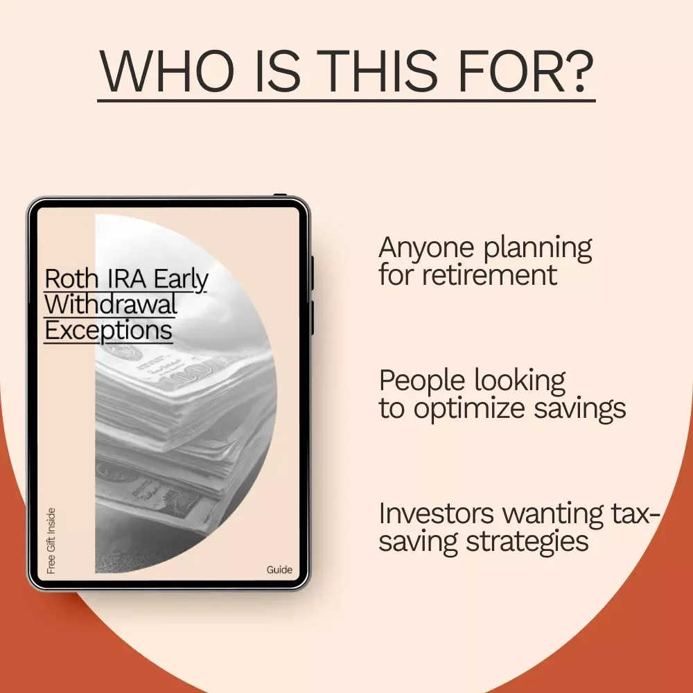 Roth IRA Early Withdrawal Exceptions Guide: Unlocking the Secrets to Avoiding Penalties and Maximizing Your Savings