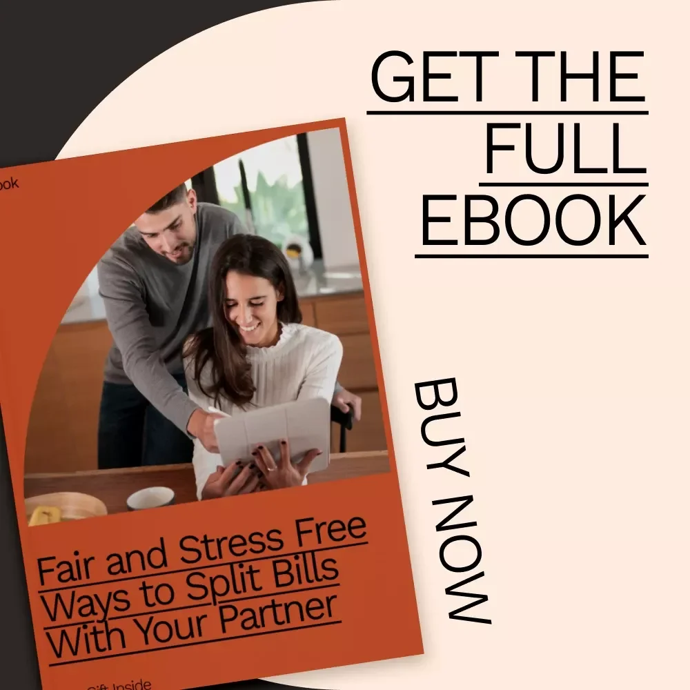 Fair and Stress Free Ways to Split Bills With Your Partner: The Ultimate Guide for Financial Harmony