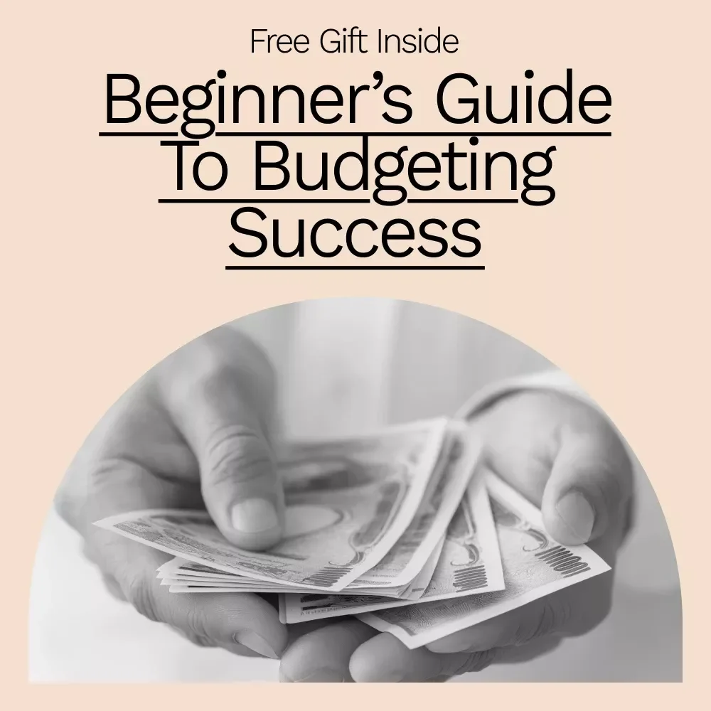 Beginner’s Guide to Budgeting Success – Best Budgeting Method for Beginners | Easy Budget Planner eBook | Simple Money Management for New Budgeters