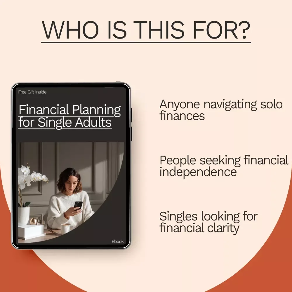 Financial Planning for Single Adults: A Complete Guide to Managing Your Money Solo