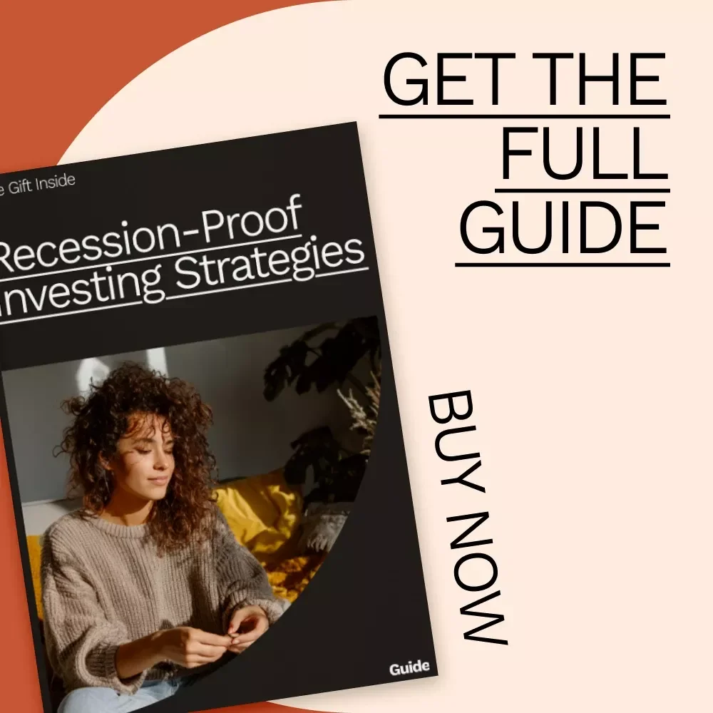 Recession-Proof Investing Strategies: Essential Guide for Safeguarding Your Portfolio